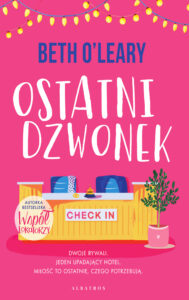 Tytuł: Ostatni dzwonek
Autor: Beth O'Leary
Wydawnictwo: Albatros
Formaty: EPUB, MOBI