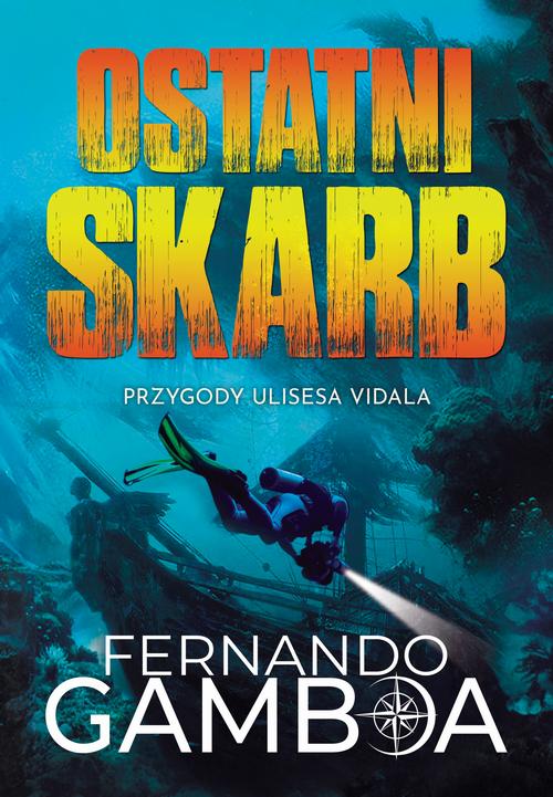 Tytuł: Ostatni skarb
Autor: Fernando Gamboa
Wydawnictwo: Studio Link Piotr Jarco
Formaty: PDF, EPUB, MOBI