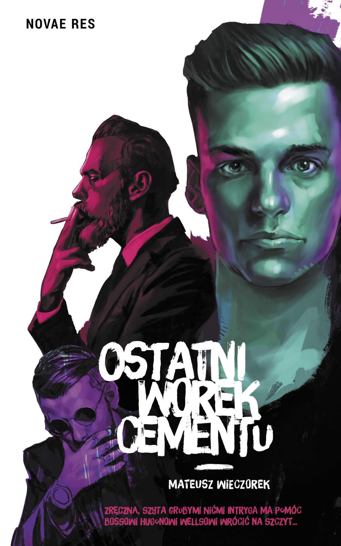 Tytuł: Ostatni worek cementu
Autor: Mateusz Wieczorek
Wydawnictwo: Novae Res
Formaty: EPUB