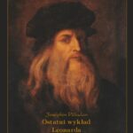 Tytuł: Ostatni wykład Leonarda
Autor: Joséphin Péladan
Wydawnictwo: Armoryka
Formaty: EPUB, MOBI