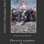 Tytuł: Ostatni z Nieczujów. Pierwsza wyprawa pana Marcina, tom 7 cyklu powieści
Autor: Zygmunt Kaczkowski
Wydawnictwo: Armoryka
Formaty: EPUB, MOBI