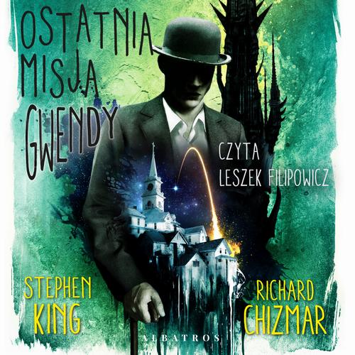 Tytuł: OSTATNIA MISJA GWENDY
Autor: Stephen King, Richard Chizmar
Wydawnictwo: Albatros
Formaty: MP3