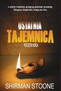 Tytuł: Ostatnia tajemnica
Autor: Shirman Stoone
Wydawnictwo: Wydawnictwo Góra Karmel
Formaty: EPUB, MOBI