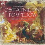 Ostatnie dni Pompejów — okładka audiobooka