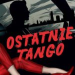Tytuł: Ostatnie tango
Autor: Piotr C
Wydawnictwo: Novae Res
Formaty: EPUB, MOBI