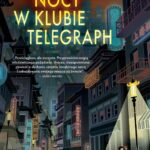 Ostatniej nocy w klubie Telegraph — okładka e-booka