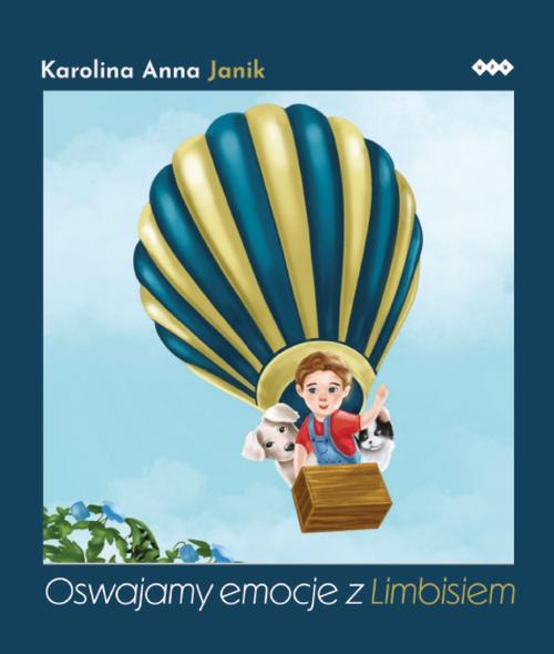 Tytuł: Oswajamy emocje z Limbisiem
Autor: Karolina Anna Janik
Wydawnictwo: Warszawska Firma Wydawnicza
Formaty: EPUB