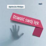 Oswoić swój lęk — okładka audiobooka