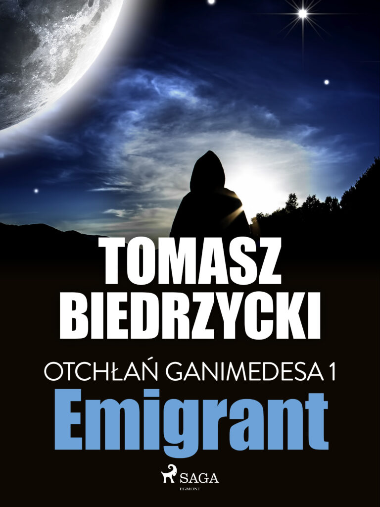 Otchłań Ganimedesa. Otchłań Ganimedesa 1: Emigrant (#1) — okładka