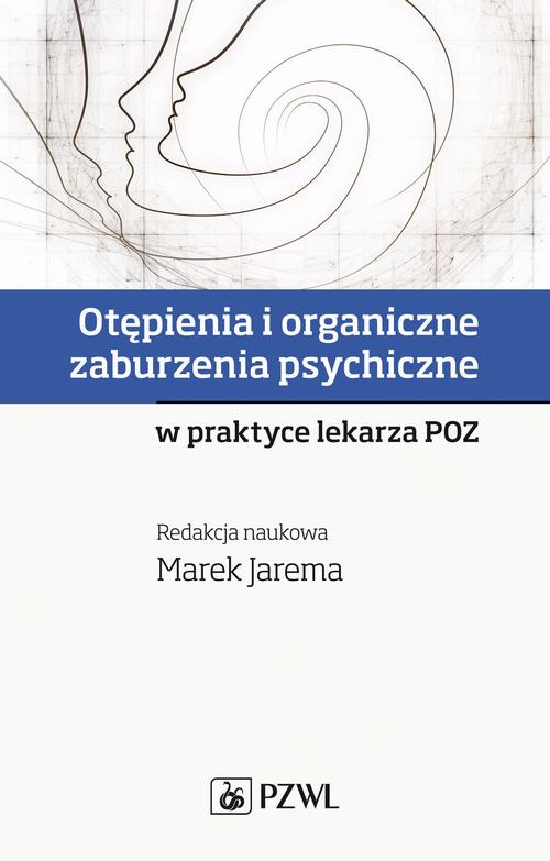 Otępienia i organiczne zaburzenia psychiczne w praktyce lekarza POZ — okładka e-booka