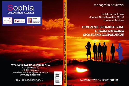 Tytuł: Otoczenie organizacyjne a uwarunkowania społeczno-gospodarcze (red.) Joanna Nowakowska-Grunt, Ireneusz Miciuła
Autor: Oskar Braszczyński, Joanna Kadłubska, Waldemar Jagodziński, Łukasz Augustowski, Angelika Gumieniak, Ewa Kuziomko-Ochryniuk, Krystian Nowak, Monika Różycka, Monika Semik, Anna Nurzyńska, Leszek Smyrski
Wydawnictwo: Sophia
Formaty: PDF