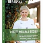Otrzep kolana i biegnij. Jak podnieść się po upadku i iść dalej, mimo wszystko. — okładka e-booka