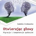 Otwierając głowy. Migracje i kompetencje społeczne — okładka e-booka