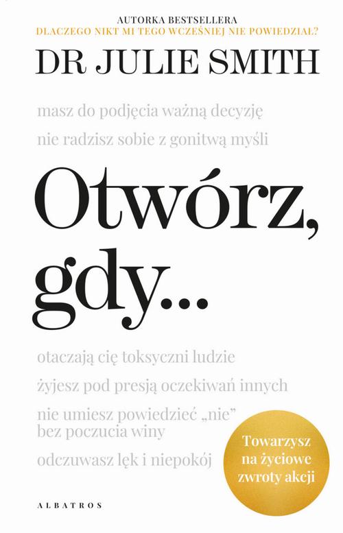 Tytuł: Otwórz, gdy…
Autor: Dr Julie Smith
Wydawnictwo: Albatros
Formaty: MOBI, EPUB