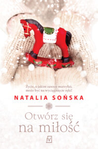 Tytuł: Otwórz się na miłość
Autor: Natalia Sońska
Wydawnictwo: Czwarta Strona
Formaty: EPUB, MOBI