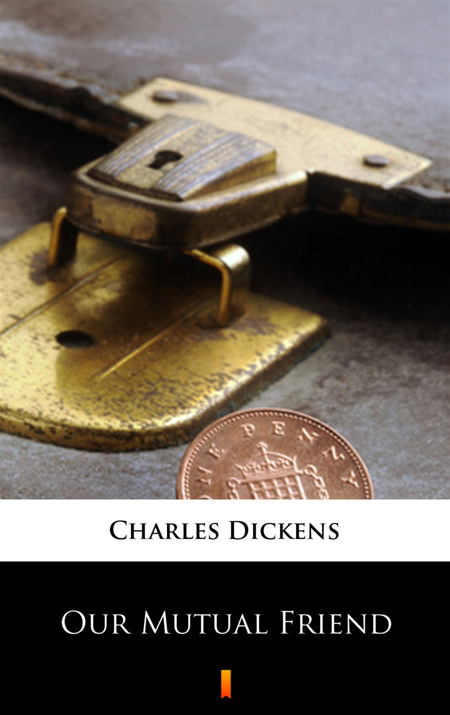 Tytuł: Our Mutual Friend
Autor: Charles Dickens
Wydawnictwo: KtoCzyta.pl
Formaty: EPUB, MOBI