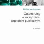 Outsourcing w zarządzaniu szpitalem publicznym — okładka e-booka