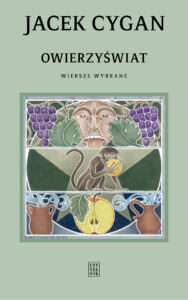 Tytuł: Owierzyświat
Autor: Jacek Cygan
Wydawnictwo: Czytelnik
Formaty: EPUB, MOBI