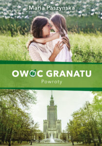 Owoc granatu (Tom 4). Owoc granatu. Powroty — okładka e-booka