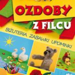 Ozdoby z filcu. Zrób to sam — okładka e-booka