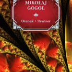Tytuł: Ożenek/Rewizor
Autor: Mikołaj Gogol
Wydawnictwo: Świat Książki
Formaty: EPUB, MOBI