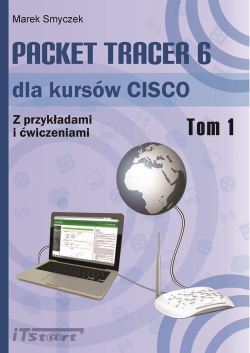Packet Tracer 6 dla kursów CISCO - tom I — okładka e-booka