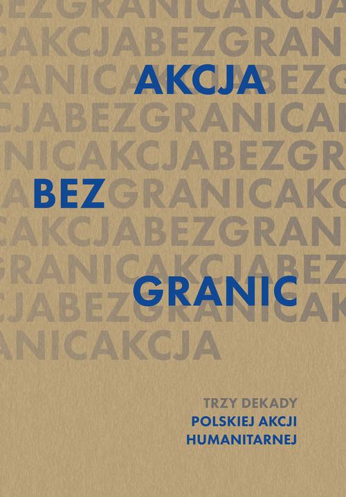 Tytuł: PAH. Akcja bez granic
Autor: Opracowanie zbiorowe
Wydawnictwo: Karta
Formaty: MOBI