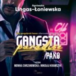 Tytuł: Pako
Autor: Agnieszka Lingas-Łoniewska
Wydawnictwo: JakBook
Formaty: MP3