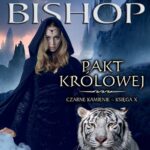 Tytuł: Pakt Królowej. Czarne Kamienie, księga X
Autor: Anne Bishop
Wydawnictwo: Initium
Formaty: MOBI, EPUB