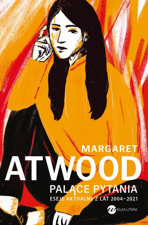 Tytuł: Palące pytania
Autor: Margaret Atwood
Wydawnictwo: Wielka Litera
Formaty: MOBI, EPUB