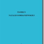Tytuł: Pamięci Natalii Gorbaniewskiej
Autor: 
Wydawnictwo: BEL Studio
Formaty: PDF