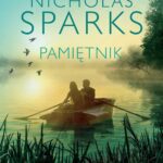 Tytuł: PAMIĘTNIK
Autor: Nicholas Sparks
Wydawnictwo: Albatros
Formaty: EPUB, MOBI