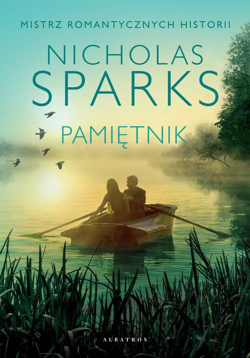 Tytuł: PAMIĘTNIK
Autor: Nicholas Sparks
Wydawnictwo: Albatros
Formaty: EPUB, MOBI
