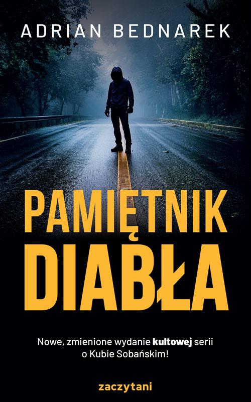 Tytuł: Pamiętnik diabła
Autor: Adrian Bednarek
Wydawnictwo: Zaczytani
Formaty: EPUB, MOBI