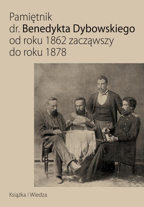 Tytuł: Pamiętnik dr. Benedykta Dybowskiego
Autor: Benedykt Dybowski, Projekt Okładki Jerzy Rozwadowski
Wydawnictwo: Książka i Wiedza
Formaty: PDF