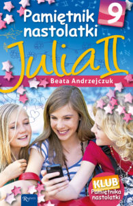 Pamiętnik Nastolatki (#10). Pamiętnik nastolatki 9. Julia II — okładka e-booka