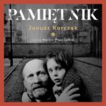 Tytuł: Pamiętnik
Autor: Janusz Korczak
Wydawnictwo: Wydawnictwo Dobry Owoc
Formaty: MP3