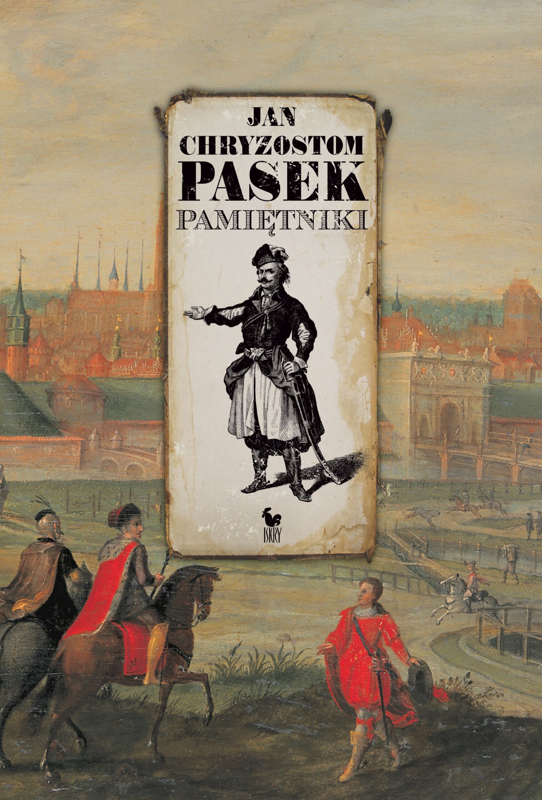 Tytuł: Pamiętniki
Autor: Jan Chryzostom Pasek
Wydawnictwo: Wydawnictwo Iskry
Formaty: EPUB, MOBI