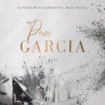 Tytuł: Pan Garcia
Autor: T. L. Swan
Wydawnictwo: NieZwykłe Zagraniczne
Formaty: MOBI, EPUB