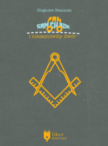 Tytuł: Pan Samochodzik (Tom 4). Pan Samochodzik i niesamowity dwór
Autor: Zbigniew Nienacki
Wydawnictwo: Liber Novus
Formaty: EPUB, MOBI