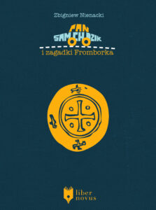 Tytuł: Pan Samochodzik (Tom 7). Pan Samochodzik i zagadki Fromborka
Autor: Zbigniew Nienacki
Wydawnictwo: Liber Novus
Formaty: EPUB, MOBI