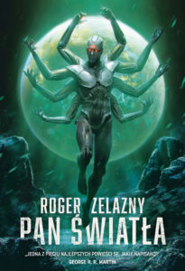 Tytuł: Pan Światła
Autor: Roger Zelazny
Wydawnictwo: Zysk i S-ka
Formaty: EPUB, MOBI