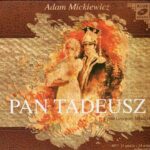 Tytuł: Pan Tadeusz
Autor: Adam Mickiewicz
Wydawnictwo: SMPB
Formaty: MP3