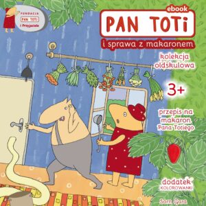 Tytuł: Pan Toti i sprawa z makaronem
Autor: Sorn Gara
Wydawnictwo: Fundacja PAN TOTI I PRZYJACIELE
Formaty: PDF