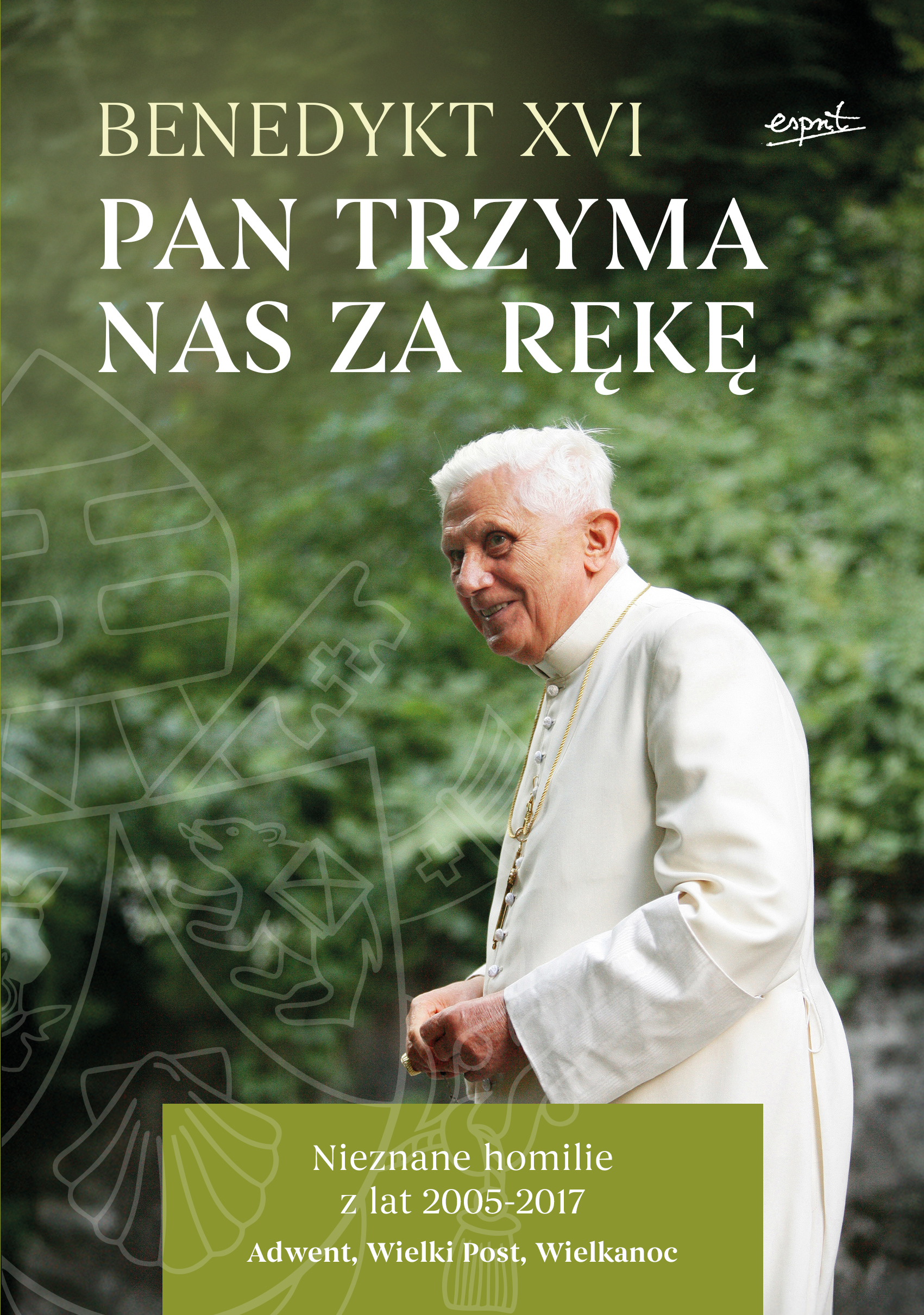 Tytuł: Pan trzyma nas za rękę. Nieznane homilie z lat 2005 - 2017 Adwent, Wielki Post, Wielkanoc
Autor: Benedykt XVI
Wydawnictwo: Wydawnictwo Esprit
Formaty: EPUB, MOBI