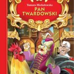 Tytuł: Pan Twardowski
Autor: Tamara Michałowska
Wydawnictwo: Siedmioróg
Formaty: EPUB