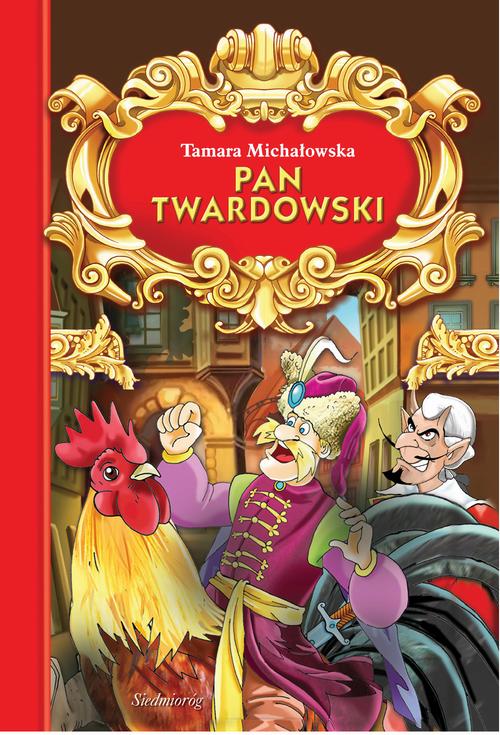 Tytuł: Pan Twardowski
Autor: Tamara Michałowska
Wydawnictwo: Siedmioróg
Formaty: EPUB