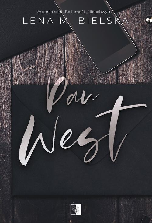 Tytuł: Pan West
Autor: Lena M. Bielska
Wydawnictwo: NieZwykłe
Formaty: EPUB, MOBI
