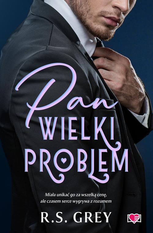 Tytuł: Pan Wielki Problem
Autor: R.S. Grey
Wydawnictwo: Papierowe Serca
Formaty: EPUB, MOBI