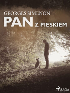 Tytuł: Pan z pieskiem
Autor: Georges Simenon
Wydawnictwo: SAGA Egmont
Formaty: EPUB, MOBI